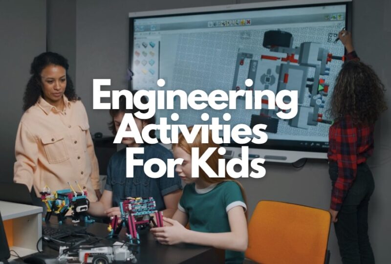 Engineering Activities For Kids