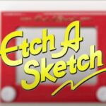 The Etch-A-Sketch